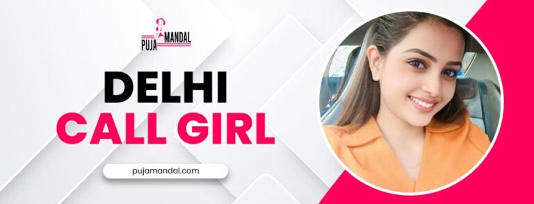 Delhi call girl