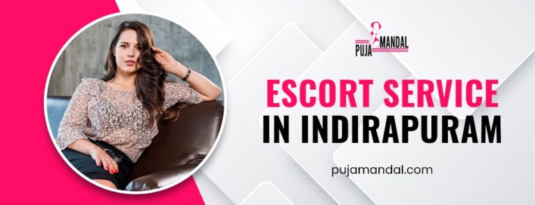 escort service in Indirapuram