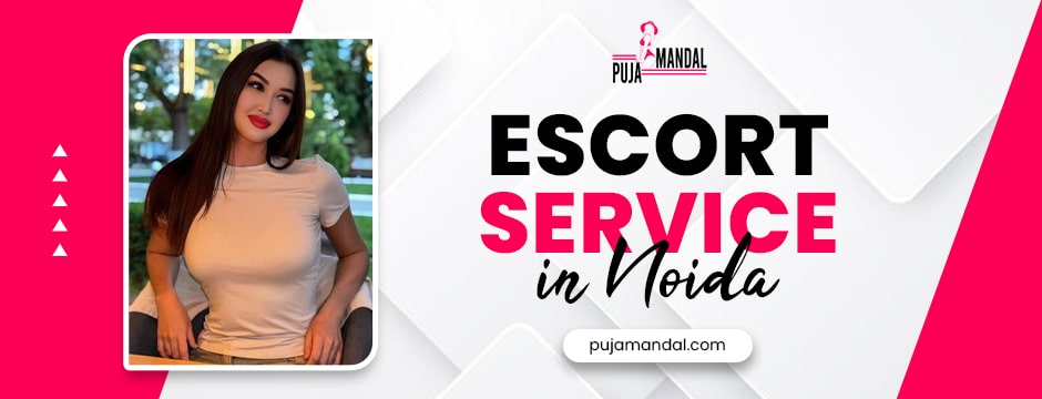 escort service in Noida