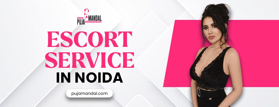 escort service in Noida