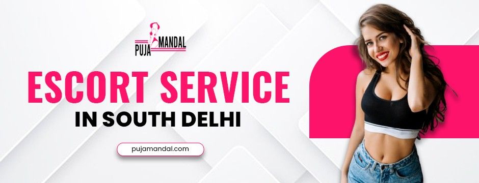 escort service in South Delhi