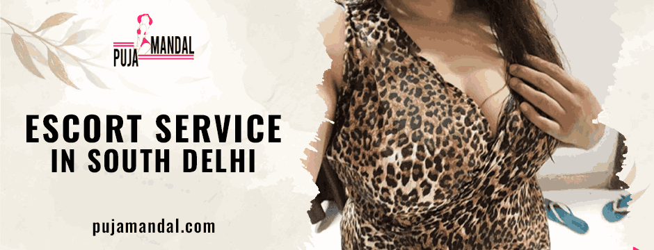 escort service in South Delhi